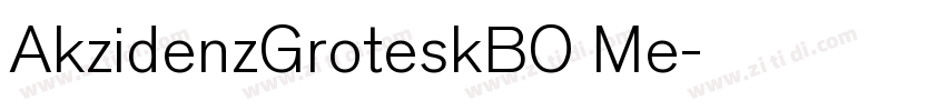 AkzidenzGroteskBO Me字体转换